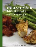  - Die kleine Urgeschmack Frühstücksfibel: Für einen zufriedenen Start