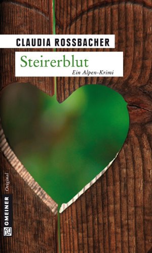 - Steirerblut: Ein Alpen-Krimi
