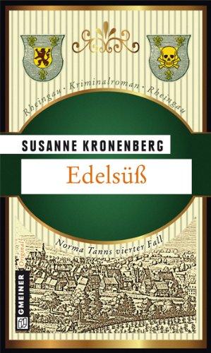 - Edelsüß: Norma Tanns vierter Fall