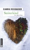  - Steirerherz: Sandra Mohrs zweiter Fall
