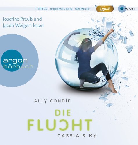 - Cassia & Ky 02. Die Flucht
