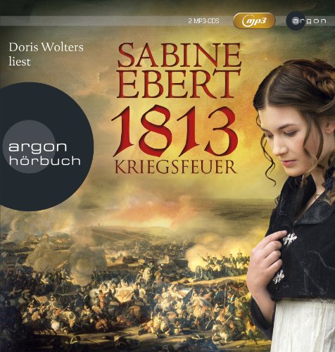 - 1813 - Kriegsfeuer