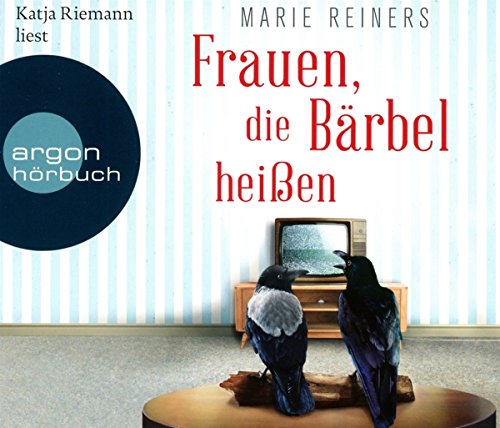 Reiners , Marie - Frauen, die Bärbel heißen