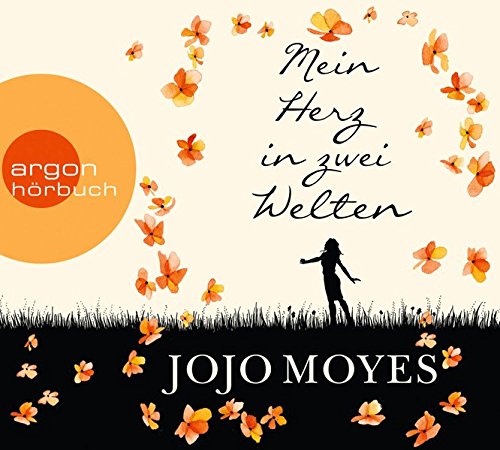 Moyes , Jojo - Mein Herz in zwei Welten (Luise Helm liest)