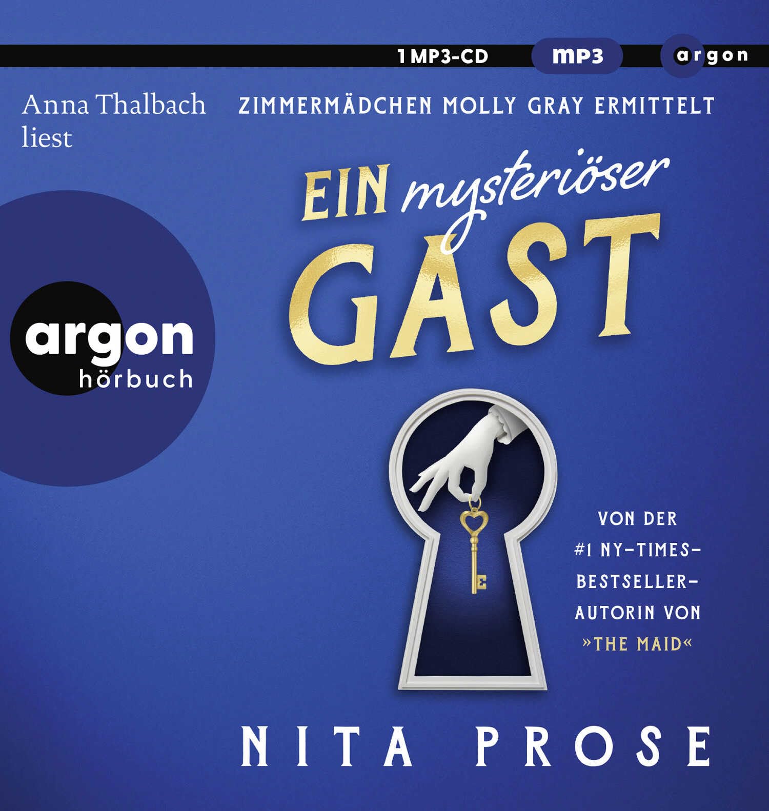 Prose , Nita - Ein mysteriöser Gast (Zimmermädchen Molly Gray 2) (1 mp3 CD) (gelesen von Anna Thalbach)