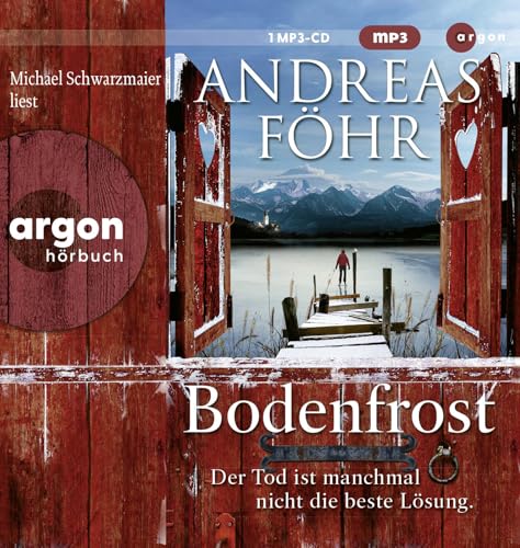 Föhr , Andreas - Bodenfrost - Der Tod ist manchmal nicht die beste Lösung (Wallner & Kreuthner 12) (gelesen von Michael Schwarzmaier) (1 mp3 CD)