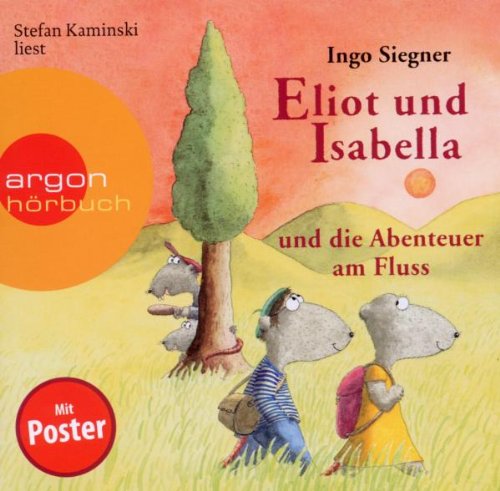  - Eliot und Isabella und die Abenteuer am Fluss