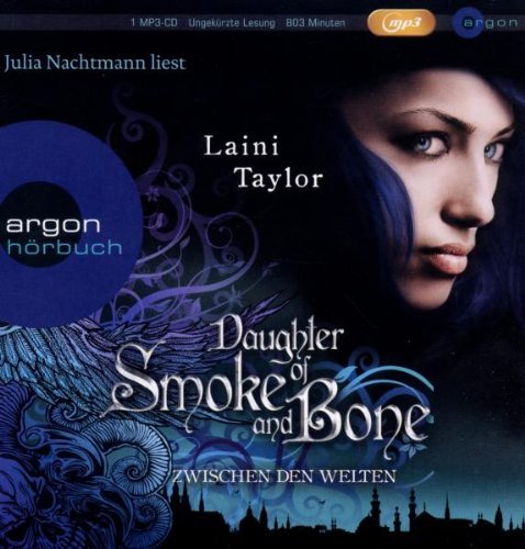  - Daughter of Smoke and Bone (MP3-Ausgabe): Zwischen den Welten