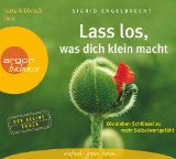  - Lass los, was deinem Glück im Weg steht