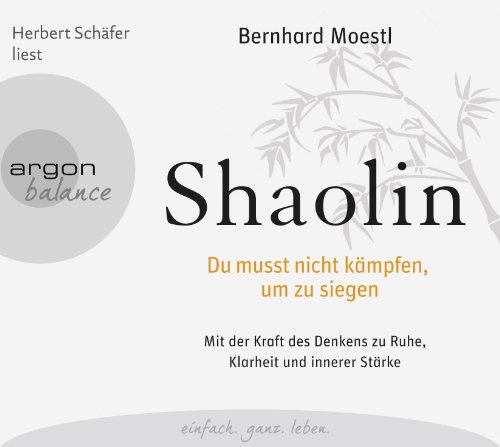 - Shaolin: Du musst nicht kämpfen, um zu siegen