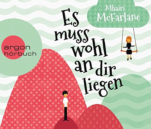 - Es muss wohl an dir liegen (Hörbestseller)
