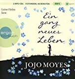 Moyes , Jojo - Mein Herz in zwei Welten (Luise Helm liest)