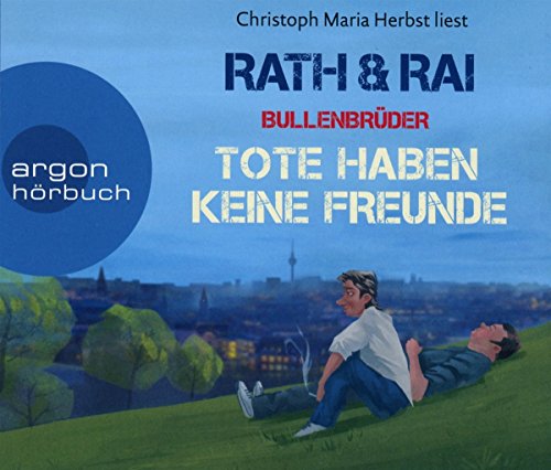 - Hörbestseller: Bullenbrüder: Tote haben keine Freunde