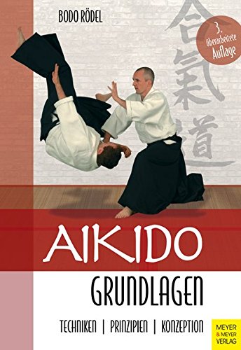 Rödel, Bodo - Aikido Grundlagen