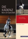  - Die feine Reiterhand: Schritt für Schritt zu mehr Verständnis