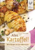  - Gute Kartoffeln: Die große Liebe zur kleinen Knolle (Aus Liebe zum Landleben)
