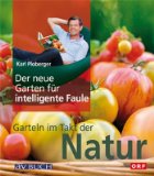 Ploberger, Karl - Einfach genial gärtnern: Meine besten >>Mach-es-so<<-Tipps