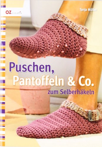 - Puschen, Pantoffeln & Co. zum Selberhäkeln