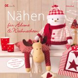  - Liebenswerte Geschenke: Charmante Ideen zum Nachnähen
