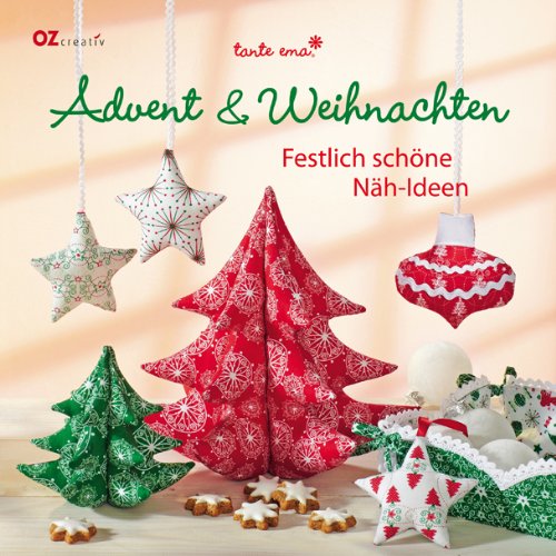  - Advent & Weihnachten: Festlich schöne Näh-Ideen