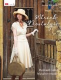  - Spitzen-Modelle: Bezaubernde Ideen zum Lace-Stricken