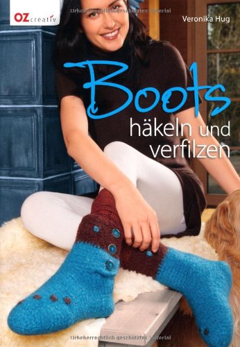  - Boots häkeln und verfilzen