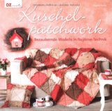  - Einfach Zakka!: Leichte Patchwork-Projekte für einen bunten Alltag