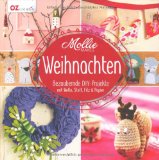  - Mollie Makes Crochet: 20+ Cute Projects for the Home Plus Handy Tips and Techniques