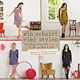 - Näh dir dein Kleid: Einfach mit dem Kleiderbaukasten. Größe S-XXL