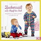 - Alles Jersey - Babys & Kids Kinderkleidung nähen: Alle Modelle in Größe 56-98: Mit 3 Schnittmusterbogen