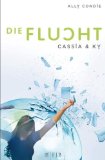 - Cassia & Ky -- Die Auswahl: Band 1