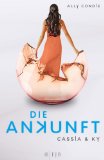 - Cassia & Ky -- Die Auswahl: Band 1