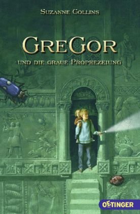  - Gregor und die graue Prophezeiung