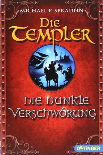 - Die Templer 02. Die dunkle Verschwörung