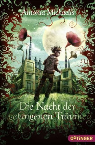 - Die Nacht der gefangenen Träume