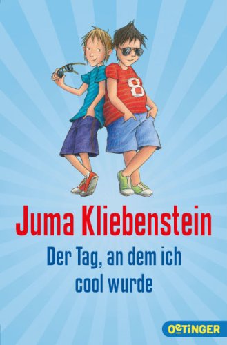  - Der Tag, an dem ich cool wurde