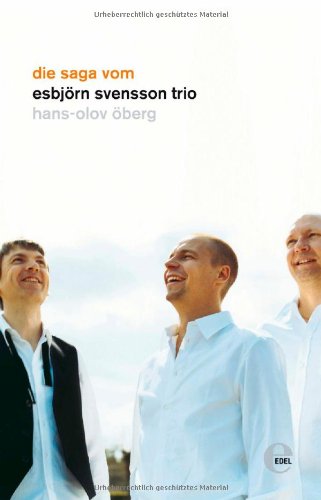 - Die Saga vom Esbjörn Svensson Trio