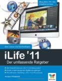 - iMovie '11: iLife 11 von Apple für engagierte Hobbyfilmer, mit Informationen zu iDVD, iPhoto, iWeb und GarageBand