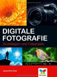 Esen, Jacqueline - Fotografieren!: Die Fotoschule zum Mitmachen