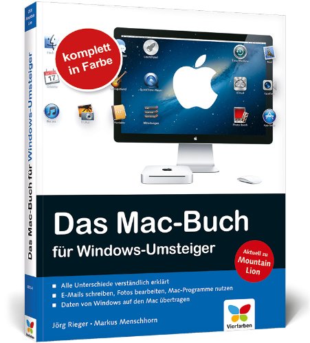  - Das Mac-Buch für Windows-Umsteiger: Aktuell zu Mountain Lion