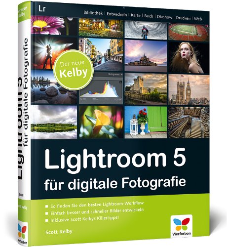  - Lightroom 5 für digitale Fotografie