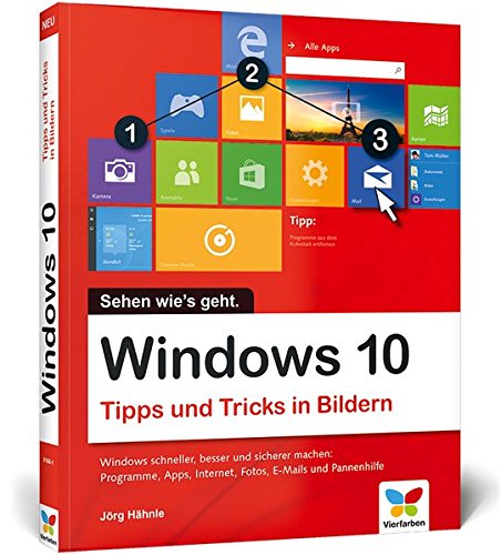 - Windows 10: Tipps und Tricks in Bildern. So nutzen Sie Windows 10 optimal. Komplett in Farbe. Windows 10 Bild für Bild.