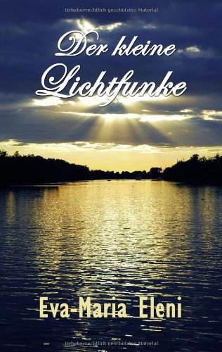  - Der kleine Lichtfunke