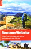  - GEO Special, Nr. 6/2011 / Weltreise: Vom Traum zum einmaligen Erlebnis