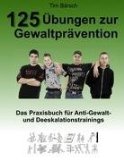  - Deeskalation in der Pflege: Gewaltprävention - Deeskalierende Kommunikation - Schutztechniken