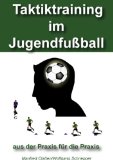 - Taktiktraining im Jugendfußball 2: Schwächen erkennen und beseitigen