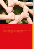  - Elternarbeit im Kindergarten. Ziele, Formen, Methoden