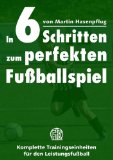  - Turbo-Lernfußball - Eine innovative Trainingsmethode für den Jugendfußball