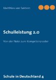  - Leistungsbewertung: Eine neue Lernkultur braucht einen anderen Umgang mit den Schülerleistungen