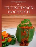  - Die kleine Urgeschmack Frühstücksfibel: Für einen zufriedenen Start